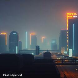 Bullet Proof Neon Choir