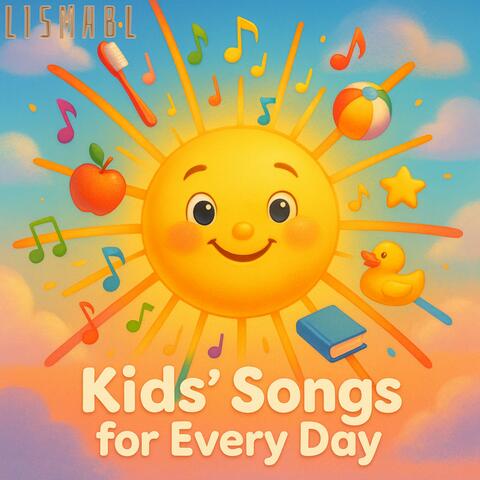 Kids’ Songs for Every Day