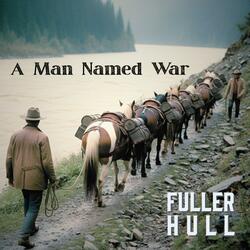 A Man Named War