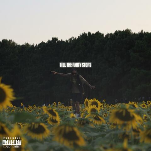 Till The Party Stops EP