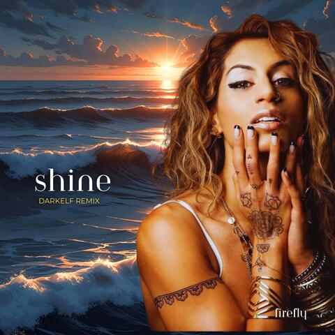 Shine (Darkelf Remix)