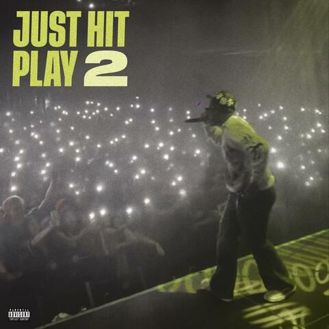 JUST HIT PLAY! 2