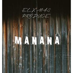 MANANA