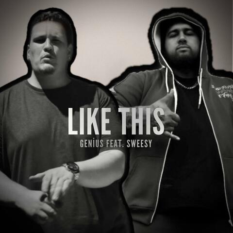Like This (feat. Sweesy)