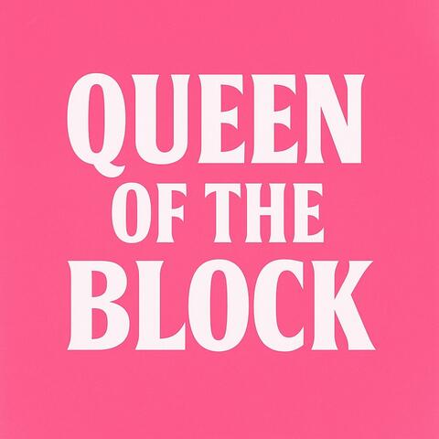Queen of the block