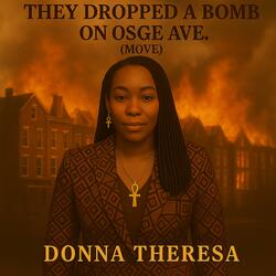 They Dropped a Bomb on Osage Ave (MOVE)