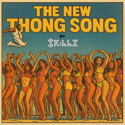 The NEW Thong Song