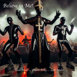 Believe In Me (feat. Rock Modo & Lost Spider)