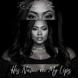 His Name on My Lips