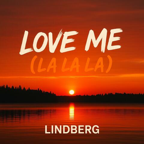 LOVE ME (LA LA LA)
