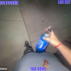 Far Gone