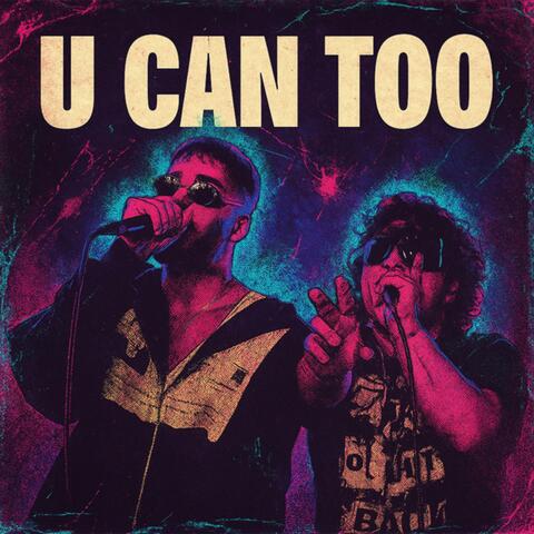 U CAN TOO (feat. COLE)