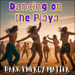Dancing on the Playa