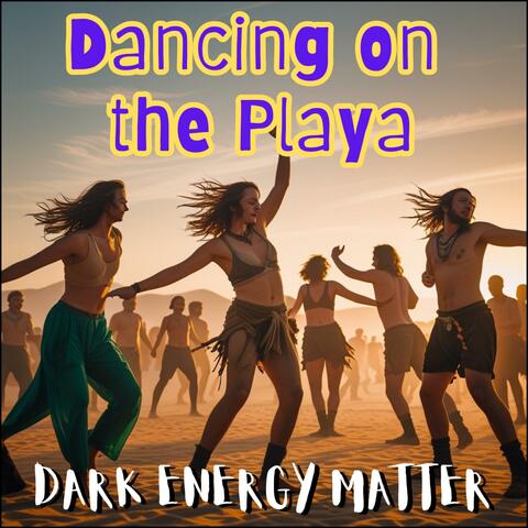 Dancing on the Playa