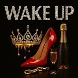 Wake up