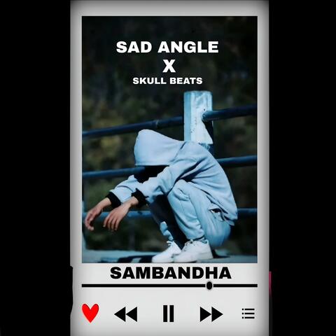 SAMBANDHA (feat. SAD ANGEL)