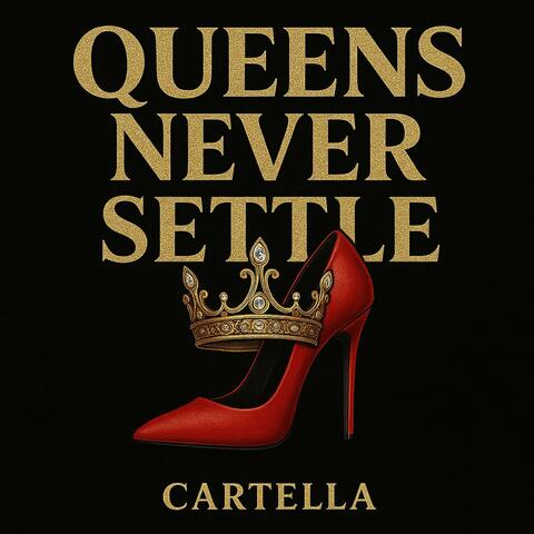 Queens never settle