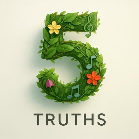 5 Truths