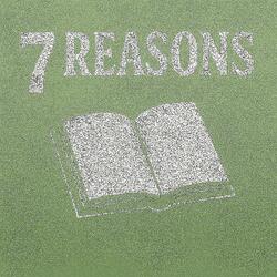 7 Reasons