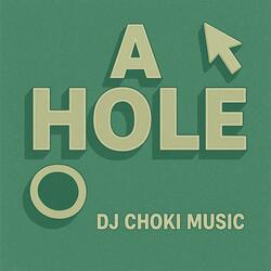 A hole