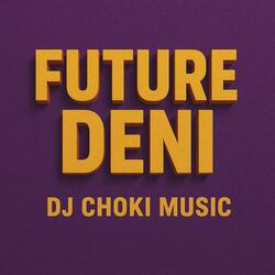 future deni