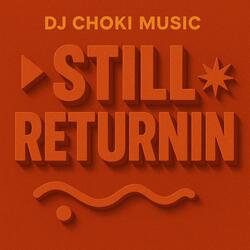 Still Returnin