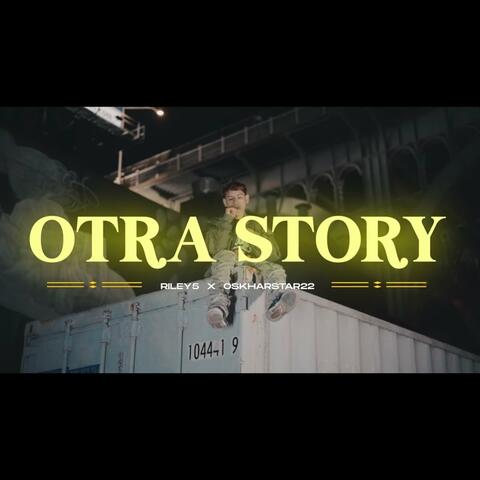 Otra Story (feat. RILEY5)