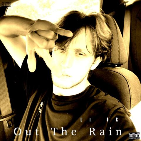 Out The Rain