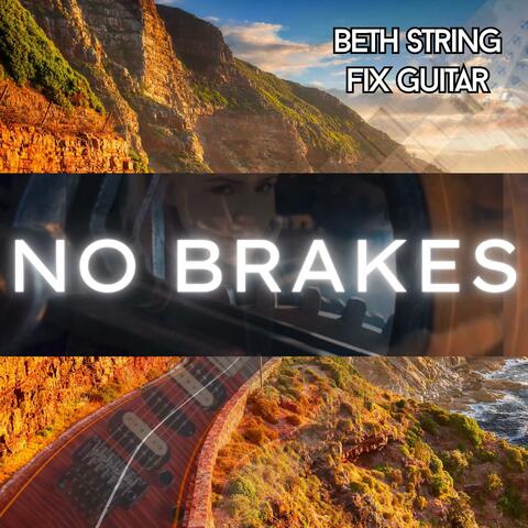 No Brakes