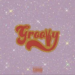 GROOVY (feat. F-Starr)