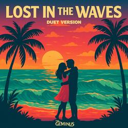 Lost in the Waves (Duet Version)