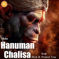 हनुमान चालीसा | This HANUMAN CHALISA Will HEAL & PROTECT YOU