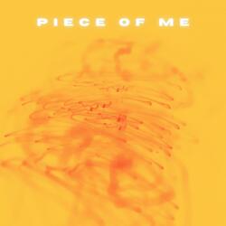 PIECE OF ME