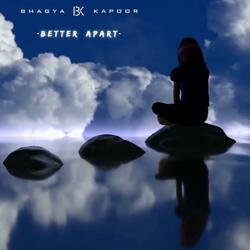 Better Apart