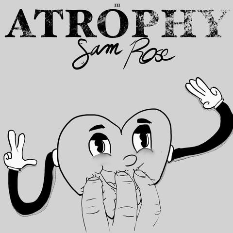 Atrophy