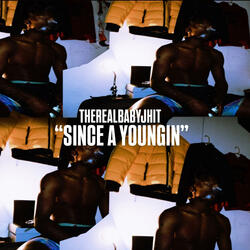 Since A Youngin (motion boyz)