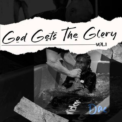 God Gets The Glory
