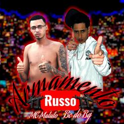 ARMAMENTO RUSSO (feat. Mc matuto de Recife)