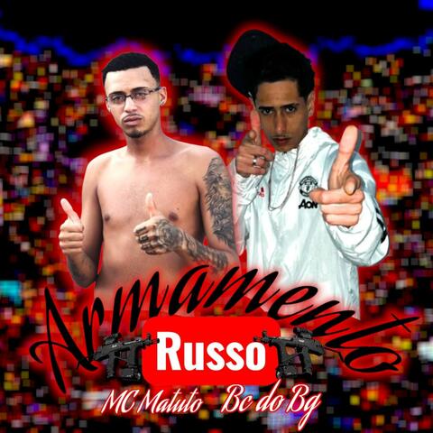 ARMAMENTO RUSSO (feat. Mc matuto de Recife)