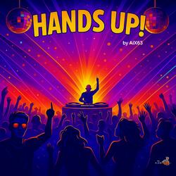Hands up! (Hard Style Mix)