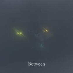 between