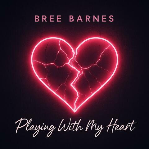 Playing With My Heart