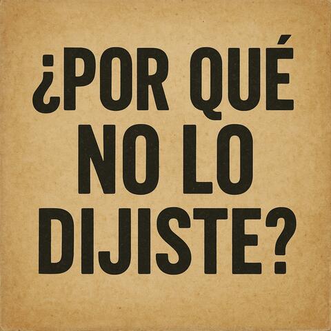 Porque No Lo Dijiste Bachata 2025