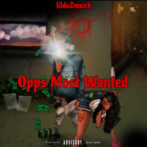 Opps most wanted