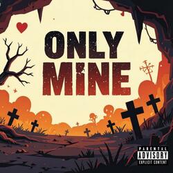 Only Mine