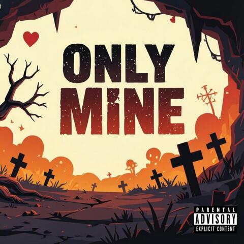 Only Mine