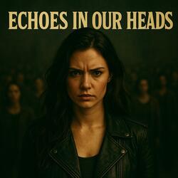Echoes In Our Heads