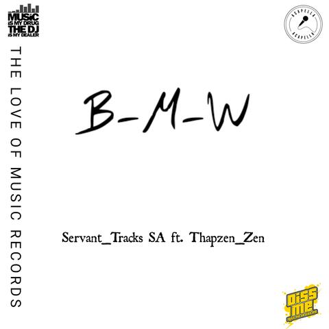 B-M-W (feat. Thapzen_Zen)