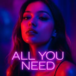 All You Need
