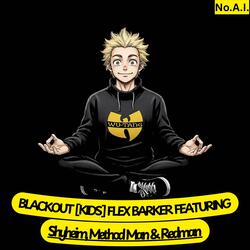 Blackout (Kids) (feat. Shyheim, Method Man & Redman)